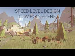 Speed Low Poly Level Design In Unity Low Poly Unity Unity Tutorials