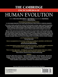 Source for information on technology: The Cambridge Encyclopedia Of Human Evolution Cambridge Reference Book Jones Stephen Amazon De Bucher