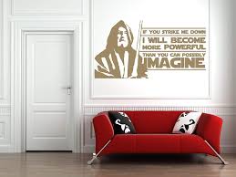 I shall become more womanly than you can possibly imagine. Amazon Com Star Wars Obi Wan Kenobi Jedi Movie Quote If You Strike Me Down Vinyl Wall Art Sticker Mural Decal Film Quote Home Wall Decor Handmade