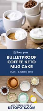 That is how you wait until 4 p.m. Bulletproof Coffee Keto Mug Cake Must Try Keto Pots