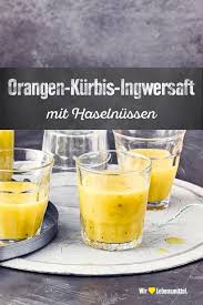 Orangen Kurbis Ingwersaft Rezept Edeka Rezept Ingwer Saft Rezepte Mit Obst Ballaststoffreiche Snacks