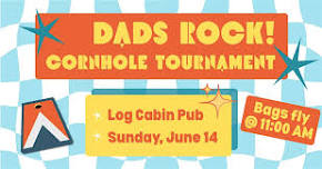 Dads ROCK Cornhole Tournament!