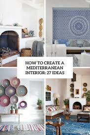 Browse photos of mediterranean garden designs to inspire your choice of landscaping, plants, and photography by: How To Create A Mediterranean Interior 27 Ideas Digsdigs