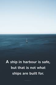 Image result for ship in the harbor is safe