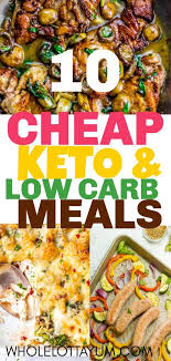 20 Best Cheap Keto Meals Cheap Healthy Meals Keto Meal Prep Keto Meal Plan