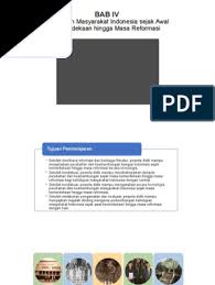 Tokoh tokoh pada masa awal kemerdekaan sampai reformasi. Materi Ips 9 Bab Iv Powerpoint