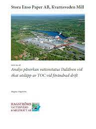 Tisdagens besked att stora enso permanent stänger kvarnsvedens pappersbruk i borlänge var långt ifrån oväntat. 2020 04 08 Rapport Klar Vattenstatus Dalalven Stora Enso Paper Ab Kvarnsvedens Pappersbruk Hagstroms Vattenvard Miljoratt Ab