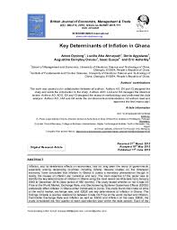 This article gives a brief overview on inflation in malaysia, types of inflation, effects of inflation and the inflation rate in malaysia. Pdf Key Determinants Of Inflation In Ghana Augustine D Owusu Isaac Quaye Eric Ashalley Amos Oppong And Doris Agyeiwaa Academia Edu