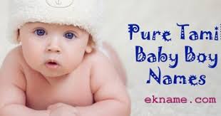 We have accumulated more than 4500 names together with their significance to bring you this colossal of a name database. Tamil Baby Boy Names à®†à®£ à®• à®´à®¨ à®¤ à®ª à®¯à®° à®•à®³ Baby Names Tamil
