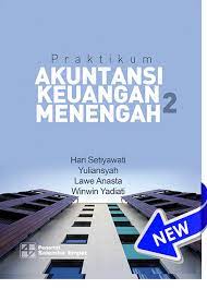 Kunci jawaban praktikum akuntansi keuangan menengah 2 salemba empat. Praktikum Akuntansi Keuangan Menengah 2
