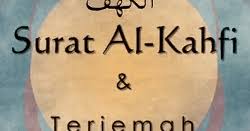 Artikel ini akan mengutip surah al kahfi ayat 1 sampai 10 yang ditulis dalam bentuk tulisan arab dan latin, kemudian disertai dengan terjemahannya dalam bahasa indonesia dan inggris. Surah Al Kahfi Arab Latin Dan Terjemahan Bahasa Indonesia