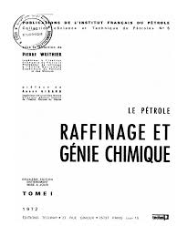 Prix du pétrole est alors une variable importante. 181151477 Le Petrole Raffinage Et Genie Chimique Tome 1 Pierre Wuithier Edit Technip 1972 Petrole Produits Chimiques
