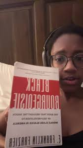 Get the book. #read and #digest it. Then determine how you want to impact  the greater #community. Or not. #efranklinfrazier #blackbourgeoisie  #middleclass #blacklivesmatter #blacktiktok #blacktok ...