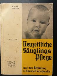 Neuzeitliche Säuglingspflege und ihre Einfügung in …“ (Anni Weber)