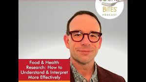 279: Food & Health Research: How to Understand & Interpret More Effectively 