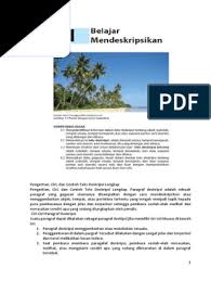 Lengkapi dan telaahlah penggunaan bahasa teks deskripsi di bawah ini. Teks Deskripsi