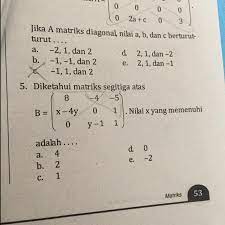 Pengertian, rumus, turunan, dan contoh soal; Diketahui Matriks Segitiga Atas 8 4 5 B X 4y 0 1 Nilai X Yang Memenuhi 0 Y 1 1 1 Z Adalah Brainly Co Id