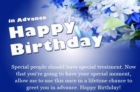 Sweet Birthday Message For Her In Advance Happy Early Birthday Quotes And Images Happybirthday Happy Birthday Wishes Advance Happy Birthday Wishes Birthday Wishes And Images