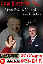 D'amore non si muore e non mi so spiegare. Roccarainola La Cover Band Di Massimo Ranieri Rose Rosse Per Te In Piazza San Giovanni Bassa Irpinia News Quotidiano Online
