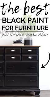 How To Easily Paint Black Furniture One Of The Hardest Colors To Get Perfect Black Painted Furniture Paint Dresser Diy Black Chalk Paint Furniture
