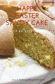 The Best Savoy Cake Recipe Recipe Easter Desserts Recipes Cake Recipes Easter Themed Desserts