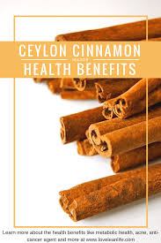 Cinnamon, from the bark of the cinnamon tree, has long been used as both a spice and. Health Benefits Of Ceylon Cinnamon Love Lean Life