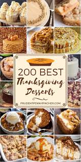Our ideas include classic pumpkin pie and pecan pie, along with less traditional choices. 200 Best Thanksgiving Desserts Fun Thanksgiving Desserts Best Thanksgiving Recipes Thanksgiving Food Desserts