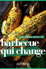 Il Fait Beau Et On A Envie De Faire Un Barbecue Et De Manger Dehors Mais Que Mettre A Cuire Voici Plu Idee Recette Barbecue Recette Barbecue Repas Barbecue