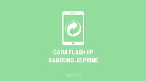 · 3 klik op de . 3 Cara Flash Samsung J2 Prime Tanpa Pc Dengan Pc