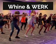 Whine & WERK