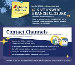 Malaysia katılım 25 şub 2013. Axa Malaysia On Twitter Announcement All Axa Affin Life Insurance Branches Nationwide Will Be Temporarily Closed For As Long As The Mco Is In Force Please Contact Us Via The Channels Listed