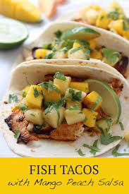Grill 3 minutes on each side or until desired degree of doneness. Fish Tacos With Mango Peach Salsa Joyous Apron