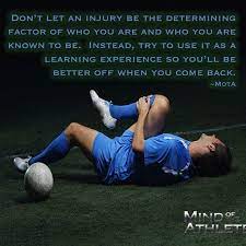 I have compiled quotes on the funny sports quotes blog and its sister blog, fsquotes, that is accessible only from the funny sports quotes blog. Pin By Mind Of The Athlete On Mota Quotes Health And Injuries Sports Injury Quotes Injury Quotes Injury Recovery Quotes