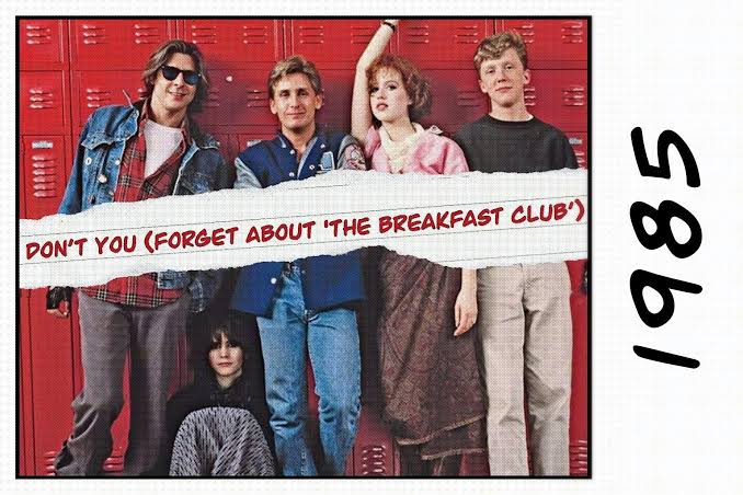 Don't you (forget about 'The Breakfast Club') - The Observer