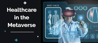 Healthcare in the Metaverse