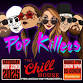 Pop Killers at The Chill House event image