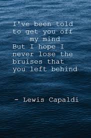 Bruises Lewis Capaldi Song Lyrics Wallpaper Singer Quote Music Quotes Lyrics