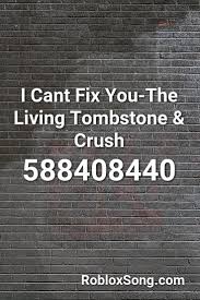 I Can T Fix You The Living Tombstone перевод I Cant Fix You The Living Tombstone Crush Roblox Id Roblox Music Codes In 2020 The Living Tombstone Roblox Fix You