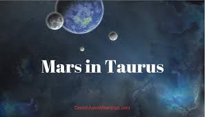 Mars In Taurus