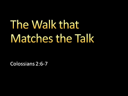 Colossians 2:6-7. What Do We Mean When We Say This? - Ppt Download