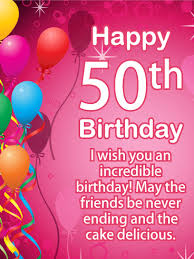 Happy 50th Birthday Message For A Special Friend Heartfelt Happy 50th Birthday Card Birthday Greeting Cards By Davia Happy 50th Birthday 50th Birthday Cards 50th Birthday