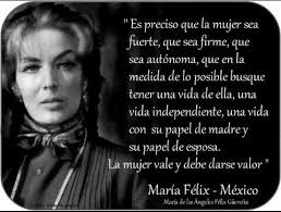 Yo solo quiero ser maravillosa. Pin By Vicky Torres On Frases Maria Felix Woman Quotes Feminist Quotes Felix