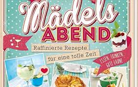Der Perfekte M Dels Abend Raffinierte Rezepte F R Eine Tolle Zeit Essen Trinken Gute Laune Abend Raffinierte Rezepte Der Rezepte Essen Tolle