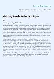 Reflection paper the course of academic writing has been a long process of writing, editing, and making sure i develop enough writing skills since i will always use them no matter what career path i choose to take. Mulanay Movie Reflection Paper Essay Example
