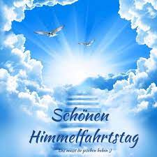 September 2021, in 33 tagen) Pin Von Birgit Geissler Auf Wochentage Vatertag Bilder Vatertag Im Himmel Himmelfahrt