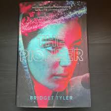 The Pioneer by Bridget Tyler, Hardcover