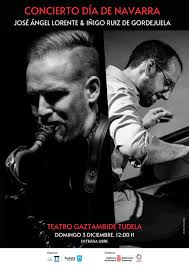 Día de Navarra 2023: Concierto del saxofonista tudelano José Ángel Lorente  e Iñigo Ruiz de Gordejuela