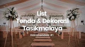 Beragam model dekorasi dari kayana paket pernikahan semarang dipersembahkan bagi anda, tradisional, modern maupun kontemporer, dari dekorasi pelaminan pengantin, dekorasi jalan masuk ruangan resepsi, maupun dekorasi dekorasi tenda cantik / vip pernikahan & tuwuhan. 10 Rekomendasi Penyedia Dekorasi Tenda Tasikmalaya Heikamu Com