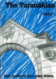 1985 The Taranakian Vol 74 No 1 By New Plymouth Boys High School Issuu