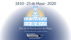 25 de mayo, mendozahace 4 días. 25 De Mayo De 1810 210 Anos Del Primer Gobierno Patrio Administracion Portuaria De Puerto Madryn